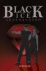 Black Ice Undercover (Paperback) - PJ Spencer Photo