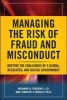 Managing the Risk of Fraud and Misconduct - Meeting the Challenges of a Global, Regulated and Digital Environment (Hardcover) - Richard H Girgenti Photo