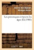 Les Provencaux a Travers Les Ages (French, Paperback) - Berenger Feraud L Photo