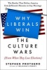 Why Liberals Win the Culture Wars (Even When They Lose Elections) - The Battles That Define America from Jefferson's Heresies to Gay Marriage (Hardcover) - Stephen Prothero Photo