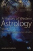 A History of Western Astrology, v. 2 - Medieval and Modern Worlds (Paperback) - Nicholas Campion Photo