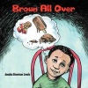 Brown All Over (Paperback) - Janaka Bowman Lewis Photo