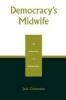 Democracy's Midwife (Paperback) - Jack Crittenden Photo