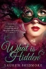 What Is Hidden (Paperback) - Lauren Skidmore Photo