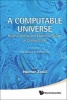 A Computable Universe: Understanding and Exploring Nature as Computation (Hardcover) - Hector Zenil Photo