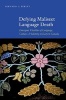 Defying Maliseet Language Death - Emergent Vitalities of Language, Culture, and Identity in Eastern Canada (Hardcover, New) - Bernard C Perley Photo