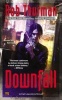 Downfall (Paperback) - Rob Thurman Photo