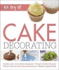 Try it! Cake Decorating (Paperback) - Dk Photo