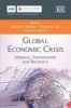 Global Economic Crisis - Impacts, Transmission and Recovery (Hardcover) - Maurice Obstfeld Photo