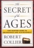 The Secret of the Ages (Paperback) - Robert Collier Photo