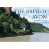 The Bristol Avon - From Source to Sea (Paperback) - Steve Wallis Photo