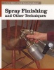 Spray Finishing And Other Techniques (Paperback) - Editors of Fine Woodworking Photo