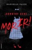 Dorothy Debe Morir (Spanish, Hardcover) - Danielle Paige Photo