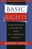 Basic Rights - Subsistence, Affluence, and U.S. Foreign Policy (Paperback, 2nd Ed) - Henry Shue Photo