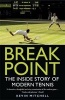 Break Point - The Inside Story of Modern Tennis (Paperback) - Kevin Mitchell Photo