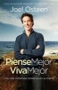 Piense Mejor, Viva Mejor - Una Vida Victoriosa Comienza En Su Mente (Spanish, Paperback) - Joel Osteen Photo