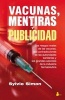 Vacunas, Mentiras y Publicidad (English, Spanish, Paperback) - Sylvie Simon Photo