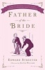 Father of the Bride (Paperback) - Edward Streeter Photo