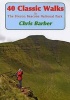 40 Classic Walks in the Brecon Beacons National Park (Paperback) - Chris Barber Photo