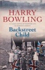 Backstreet Child (Paperback) - Harry Bowling Photo