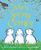 When Spring Comes (Hardcover) - Kevin Henkes Photo