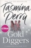 Gold Diggers (Paperback) - Tasmina Perry Photo