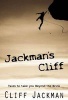 Jackmans Cliff - Tales to Take You Beyond the Brink (Paperback) - Cliff Jackman Photo