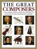 The Great Composers - An Illustrated Guide to the Lives, Key Works and Influences of Over 100 Renowned Composers (Paperback) - Wendy Thompson Photo