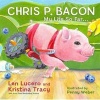 Chris P. Bacon - My Life So Far... (Hardcover) - Chris P Bacon Photo