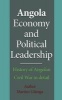 Angola Economy and Political Leadership - History of Angolan Civil War in Detail (Paperback) - Martins Udenga Photo