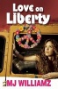 Love on Liberty (Paperback) - Mj Williamz Photo