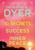 10 Secrets for Success and Inner Peace (Paperback) - Wayne Dyer Photo