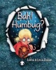 Bah, Humbug (Paperback) - Lorna Balian Photo