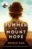 Summer at Mount Hope (Paperback, Main) - Rosalie Ham Photo