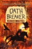 Oath Breaker (Paperback) - Michelle Paver Photo