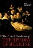 The Oxford Handbook of the History of Medicine (Paperback) - Mark Jackson Photo