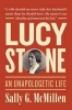 Lucy Stone - A Life (Hardcover) - Sally G McMillen Photo