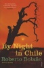 By Night in Chile (Paperback) - Roberto Bolano Photo