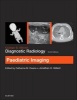 Grainger & Allison's Diagnostic Radiology: Paediatric Imaging (Paperback, 6th Revised edition) - Catherine Owens Photo