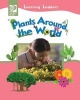 Plants Around the World (Paperback) - Inc World Book Photo