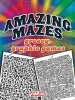 Amazing Mazes - Groovy, Graphic Games (Paperback, Green) - Rick Brightfield Photo