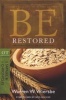 Be Restored: Trusting God to See Us Through - OT Commentary: 2 Samuel & 1 Chronicles (Paperback, 2nd) - Warren W Wiersbe Photo