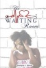 The Waiting Room (Paperback) - Shaniqua L Howell Photo