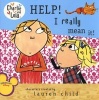 Help! I Really Mean It! (Paperback) - Lauren Child Photo