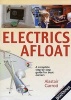 "Practical Boat Owner's" Electrics Afloat - A Complete Step by Step Guide for Boat Owners (Paperback) - AE Garrod Photo