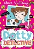 Dotty Detective (Dotty Detective, Book 1) (Paperback) - Clara Vulliamy Photo