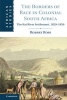 The Borders of Race in Colonial South Africa - The Kat River Settlement, 1829-1856 (Hardcover, New) - Robert Ross Photo