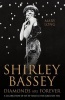 Diamonds are Forever - Shirley Bassey: A Celebration of My 50 Years as Her Greatest Fan (Hardcover) - Mary Long Photo