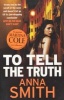 To Tell the Truth (Paperback) - Anna Smith Photo