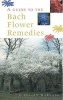 A Guide to the Bach Flower Remedies (Paperback, 3rd Ed) - Julian Barnard Photo